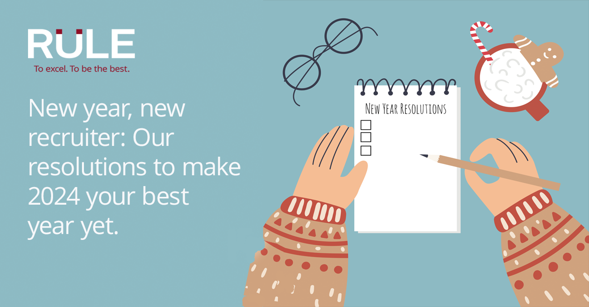 New year, new recruiter: Our resolutions to make 2024 the best year yet